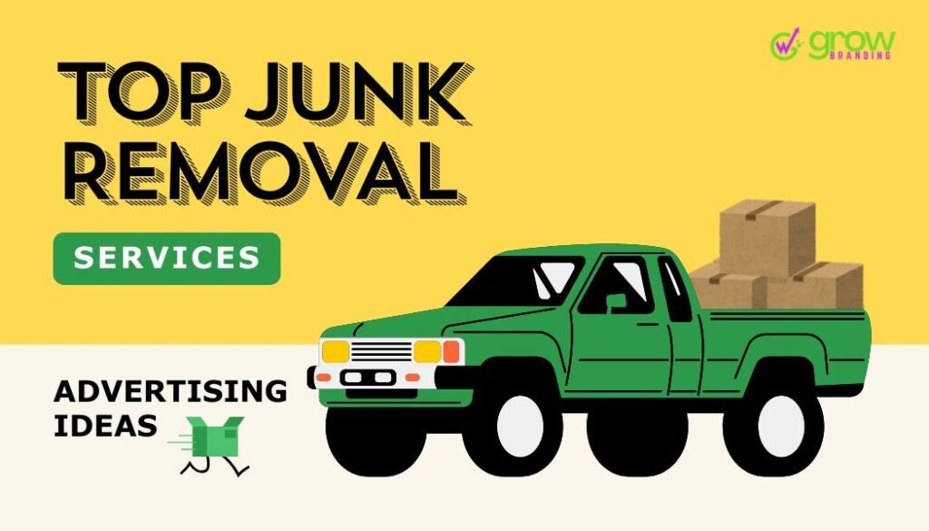 Top Junk Removal Advertising Ideas That Actually Work for Local Lead Growth